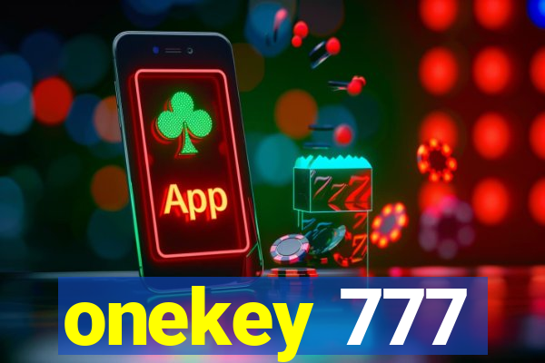 onekey 777